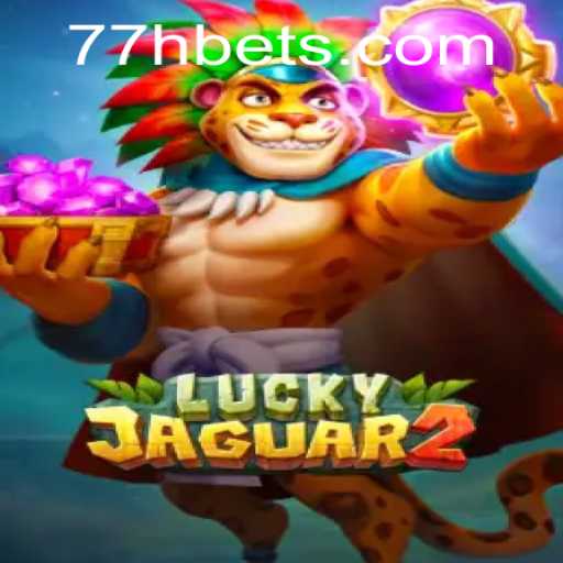 Unveiling the Excitement of Luckyjaguar2: A Thrilling Adventure Awaits with 77H