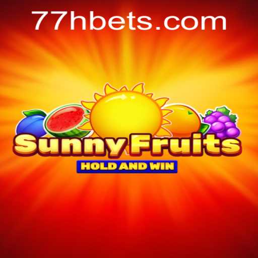 Unveiling SunnyFruits: A Captivating Gaming Experience with 77H